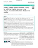 Fertility sparing surgery vs radical surgery for epithelial ovarian cancer: A metaanalysis of overall survival and disease-free survival