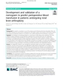 Development and validation of a nomogram to predict perioperative blood transfusion in patients undergoing total knee arthroplasty