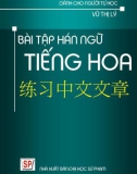 Giáo trình Bài tập Hán ngữ tiếng Hoa: Phần 1 - Vũ Thị Lý