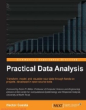 Ebook Practical data analysis: Transform, model, and visualize your data through hands-on projects, developed in open source tools - Part 1