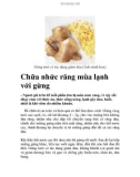 Chữa nhức răng mùa lạnh với gừng