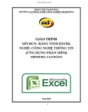 Giáo trình Bảng tính excel (Nghề: Công nghệ thông tin): Phần 1 - Trường CĐ nghề công nghiệp Thanh Hóa