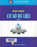 Giáo trình Cơ sở dữ liệu (Tập 1): Phần 1 - TS. Nguyễn Thị Thu Thuỷ (Chủ biên)