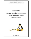 Giáo trình Hệ điều hành Linux (Nghề: Quản trị mạng - Trung cấp) - Trường CĐ Kỹ thuật Việt Đức Hà Tĩnh