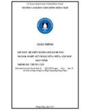 Giáo trình Hệ điều hành Linux/Ubuntu (Ngành: Kỹ thuật sửa chữa, lắp ráp máy tính - Trung cấp) - Trường Cao đẳng Cộng đồng Đồng Tháp