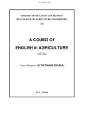 MINISTRY OF EDUCATION AND TRAINING HUE COLLEGE OF AGRICULTURE AND FORESTRY - A COURSE OF ENGLISH