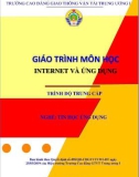 Giáo trình Internet và ứng dụng (Nghề Tin học ứng dụng - Trình độ Trung cấp) - CĐ GTVT Trung ương I