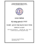 Giáo trình Kỹ năng quản lý Công nghệ thông tin (Nghề: Quản trị mạng máy tính - Trình độ Cao đẳng) - Trường Cao đẳng Nghề An Giang