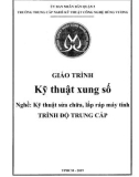 Giáo trình Kỹ thuật xung số (Nghề: Kỹ thuật sửa chữa, lắp ráp máy tính) - Trường TCN Kỹ thuật công nghệ Hùng Vương