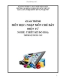 Giáo trình Nhập môn chế bản điện tử (Nghề: Thiết kế đồ họa - Trung cấp) - Trường Cao đẳng Cơ điện Xây dựng Việt Xô