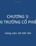 Bài giảng Thị trường cổ phiếu - GV. Hồ Viết Tiến