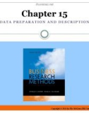 Lecture Business research methods (12/e) - Chapter 15: Data preparation and description