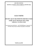 Giáo trình Quản trị Windows Server cơ bản (Nghề: Quản trị mạng máy tính) - CĐ Công nghiệp và Thương mại