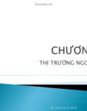 THỊ TRƯỜNG NGOẠI HỐI - Ths Hoàng Thị Lan Hương