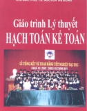 Giáo trình Lý thuyết hạch toán kế toán: Phần 1 - ĐH Kinh tế Quốc dân