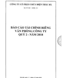 Báo cáo tài chính riêng của văn phòng công ty quý 2 năm 2018 - Công ty Cổ phần Thủy điện Thác Bà