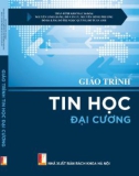 Giáo trình Tin học đại cương: Phần 1 - Trần Đình Khang