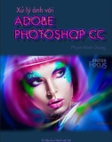 Giáo trình Xử lý ảnh với Adobe photoshop - Phạm Minh Giang