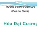 Bài giảng Hóa đại cương: Chương 2 - ĐH Điện lực