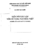 Nghiên cứu ngôn ngữ và văn hóa tiến tới xác lập vốn từ vựng văn hóa Việt: Phần 1