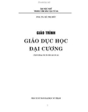 Giáo trình Giáo dục học đại cương: Phần 1 - PGS.TS Hà Thị Đức