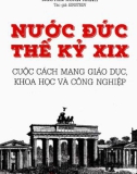 Cuộc cách mạng Giáo dục, Khoa học và Công nghiệp tại nước Đức thế kỷ XIX: Phần 1