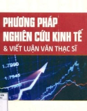 Tìm hiểu phương pháp nghiên cứu kinh tế và viết luận văn thạc sĩ: Phần 1