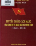 Ebook Truyền thống cách mạng của Đảng bộ và nhân dân xã Trung Tâm (1945-2010): Phần 1