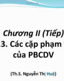 Bài giảng Những nguyên lý cơ bản của Chủ nghĩa Mác-Lênin: Chương 2.3 - ThS. Nguyễn Thị Huệ