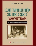 Nho giáo ở Việt Nam từ đầu Công nguyên đến thế kỷ XIX: Quá trình du nhập và phát triển - Phần 1