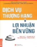 Lợi nhuận bền vững trong các dịch vụ thượng hạng: Phần 1