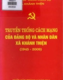 Ebook Truyền thống cách mạng của Đảng bộ và nhân dân xã Khánh Thiện (1945-2009): Phần 1