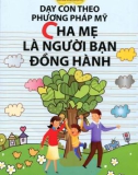 Cha mẹ đồng hành cùng con: Phần 1