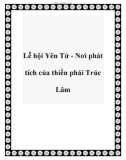 Lễ hội Yên Tử - Nơi phát tích của thiền phái Trúc Lâm