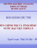 DIỄN BIẾN CHÍNH TRỊ VÀ TÌNH HÌNH XÃ HỘI NƯỚC ĐẠI VIỆT THỜI LÝ