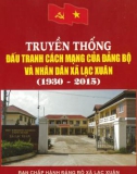 Ebook Truyền thống đấu tranh cách mạng của Đảng bộ và nhân dân xã Lạc Xuân (1930-2015): Phần 1