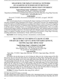 Measuring the impact of social network on learning outcomes of students of economics department, Dong Thap University