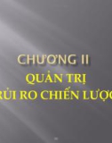 Bài giảng môn Quản trị rủi ro: Chương 2 - ĐH Công nghiệp TP. HCM