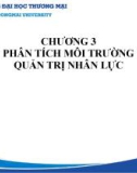 Bài giảng Hoạch định nguồn nhân lực - Chương 3: Phân tích môi trường quản trị nguồn nhân lực