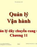 Bài giảng Quản lý vận hành - Chương 11: Quản lý dây chuyền cung ứng