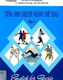 Phương pháp học tiếng Anh chuyên ngành thể thao (Tập 1): Phần 1