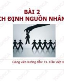 Bài giảng Quản trị nguồn nhân lực: Bài 2 - TS. Trần Việt Hùng