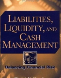 Liabilities, Liquidity, and Cash ManagementB alancing Financial Risks phần 1