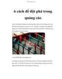 6 cách để đột phá trong quảng cáo