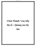 Chén Thánh của tiếp thị số – Quảng cáo lây lan