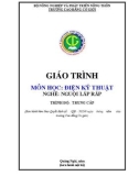 Giáo trình Điện kỹ thuật (Nghề: Nguội lắp rắp - Trung cấp) - Trường Cao đẳng Cơ giới