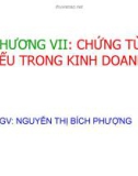 CHƯƠNG VII: CHỨNG TỪ CHỦ YẾU TRONG KINH DOANH XNK