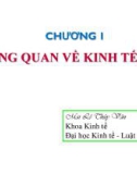 CHƯƠNG 1: LÝ THUYẾT TỔNG QUAN VỀ KINH TẾ HỌC