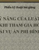 Bài giảng Kỹ năng của luật sư khi tham gia hội giải vụ án phi hình sự