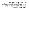 Vùng kinh tế trọng điểm phía Nam thời kỳ 2001-2010 - Các giải pháp nâng cao chất lượng tăng trưởng: Phần 1